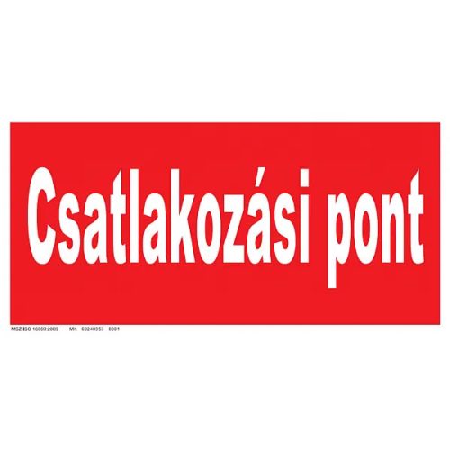 Csatlakozási pont tábla, utánvilágító 