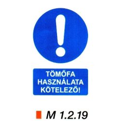 Tömőfa használata kötelező! m 1.2.19