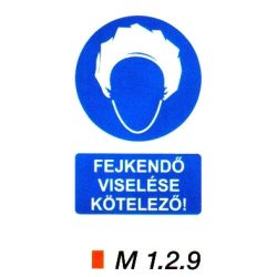 Fejkendő viselése kötelező! m 1.2.9